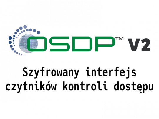 Szyfrowany stanard komunikacji OSDP w systemach kontroli dostępu